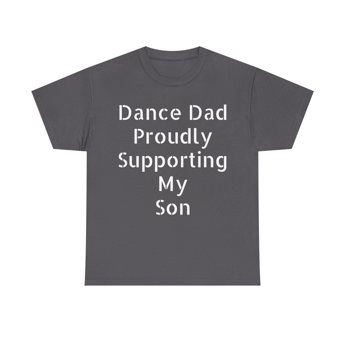 Dance Dad "Proud of my Son"