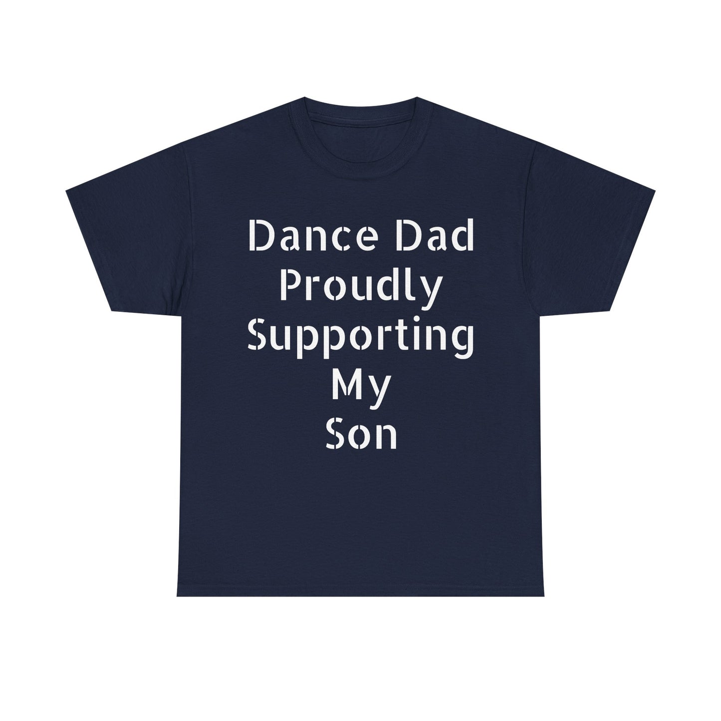 Dance Dad "Proud of my Son"